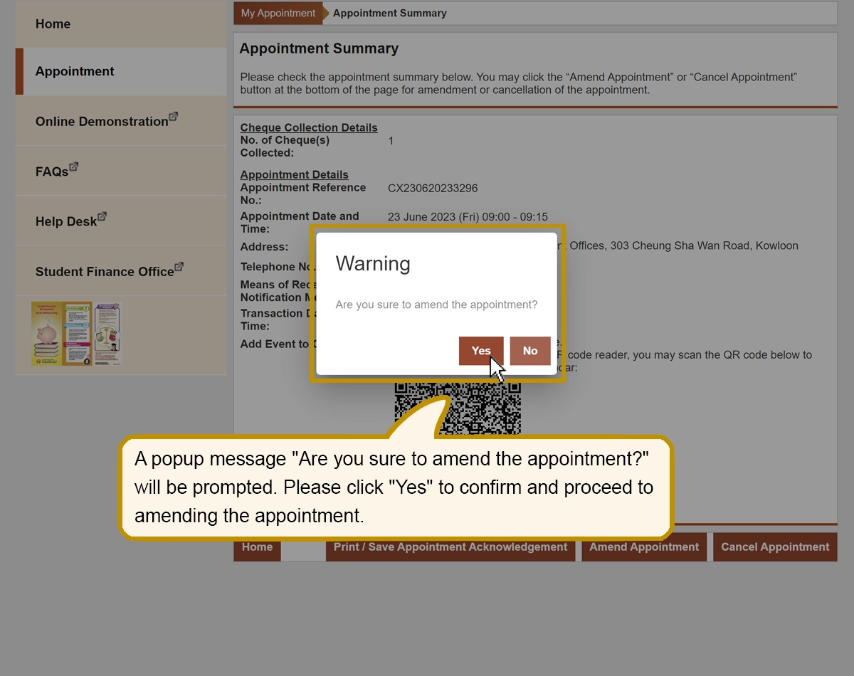 A popup message “Are you sure to amend the appointment?” will be prompted. Please click “Yes” to confirm and proceed to amending the appointment.