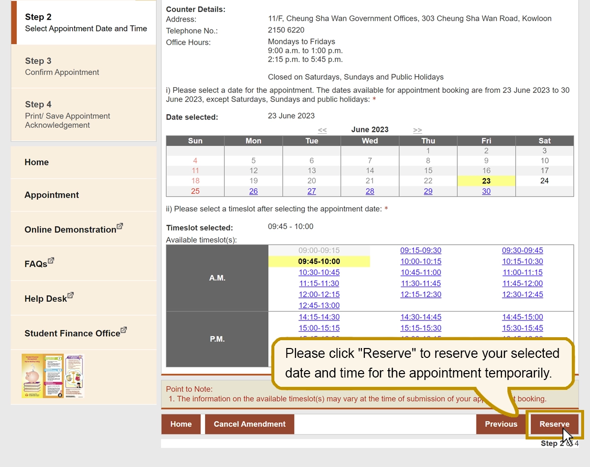 Please click “Reserve” to reserve your selected date and time for the appointment temporarily.