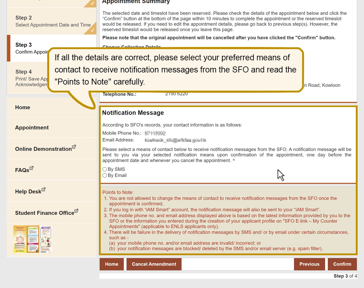 If all the details are correct, please select your preferred means of contact to receive notification messages from the SFO and read the “Points to Note” carefully.