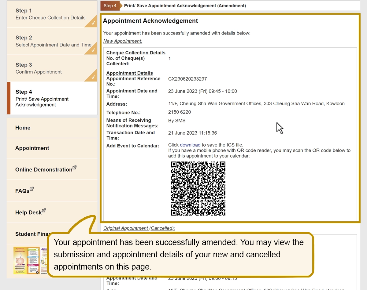 Your appointment has been successfully amended. You may view the submission and appointment details of your new and cancelled appointments on this page.