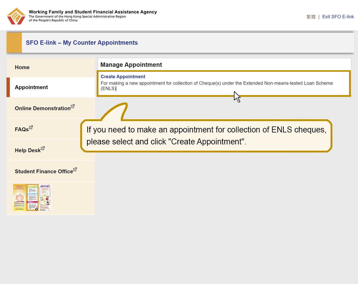 If you need to make an appointment for collection of ENLS cheques, please select and click “Create Appointment”.