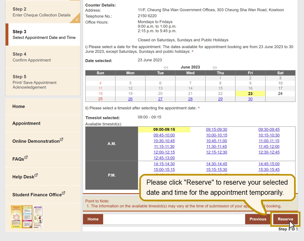 Please click “Reserve” to reserve your selected date and time for the appointment temporarily.